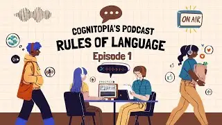 eps 1 introduction rules of language ( Cognitopia Group) - Cognitive Science