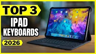 Top 3 iPad Keyboards You NEED in 2026! Watch BEFORE You Buy!