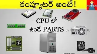CPU parts explained in Telugu | Budget gaming PC build guide India 2019