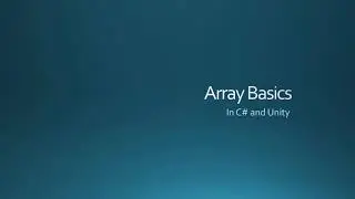 Array Basics in C# and Unity