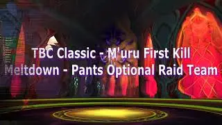 M'uru | First Kill | Resto Shaman POV | Sunwell Plateau | WoW TBC Classic