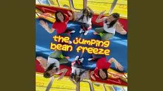 Jumping Bean Freeze