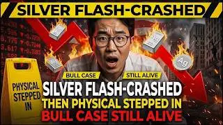 IT'S OVER : Silver Flash-Crashed &mdash; Then Physical Stepped In (Bull Case Still Alive)