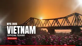 WFIS 2025 &ndash; Vietnam : Official Teaser | Vietnam&rsquo;s leading financial sector event