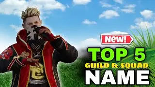 TOP 5 GUILD AND SQUAD NEMES IN FREE FIRE 🔥