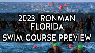 SWIM Course Preview: 2023 IRONMAN Florida Triathlon