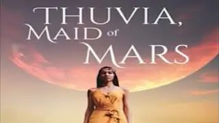 Thuvia, Maid of Mars by Edgar Rice Burroughs ~ Full Audiobook