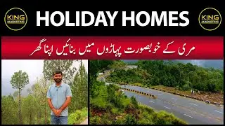 Holiday Homes Murree | A Beautiful Society in Murree Hills | King Marketing