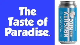 Vocation Naughty & Nice Coconut Milk Chocolate Imperial Stout