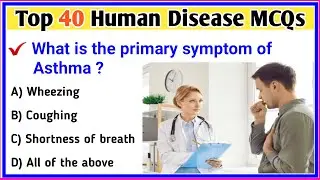 Top 40 Human Disease MCQs | Human Disease Mcqs | Top 40 Nursing Mcqs | #nursing #biology #diseases