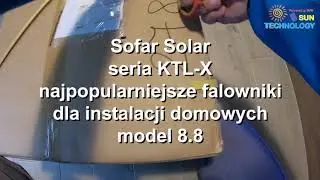 Sofar Solar seria KTL-X rozpakowanie zestawu