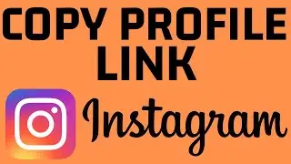 How to Copy Instagram Profile URL Link - Mobile & PC