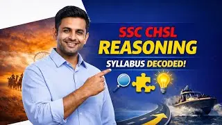 SSC CHSL Reasoning Full Syllabus Breakdown 2026 | Master the 