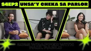 S4 | Ep. 2 2025 Wrapped with Paul Pablo