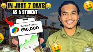 7 Days Freelancing Challenge 💰 | Student Earns ₹56,000 in Just 7 Days! 😱