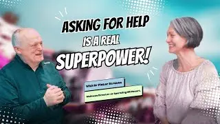59. Why Asking for Help Is a Superpower: Life Lessons from Sparkling Hill&rsquo;s Wellness Director