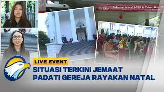 LIVE EVENT - Momen Misa Natal Digelar Empat Sesi Jemaat Padati Gereja Katedral
