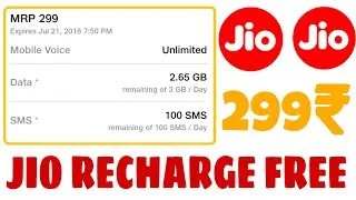 Free Jio Recharge Free 299₹ (New Updated Trick July 2018)