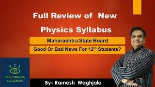 Changes in Class 12th New Revised  Physics  Syllabus | Maharashtra State Board | By - Ramesh