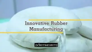 Inside Thailand (2021) - EP.12 Innovative Rubber Manufacturing