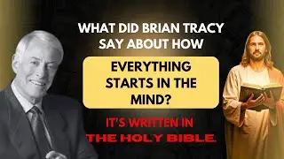 Everything Starts In The Mind | Brian Tracy