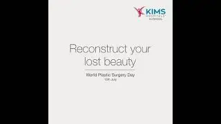 World Plastic Surgery Day | KIMS Hospitals Kurnool