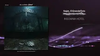 Najm, ElGrandeToto - INSOMNIA HOTEL |[ Arabic Hip-Hop ]| 2026