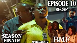 BMF SEASON 4 EPISODE 10 RECAP!!! SEASON FINALE!!!