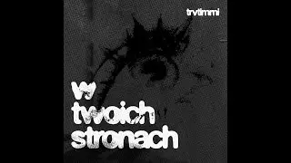 TRVtimmi - W TWOICH STRONACH prod.Karl0l