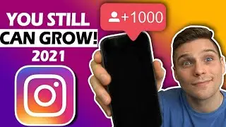 GROW ORGANICALLY on Instagram in 2021 (10 Simple Tips)