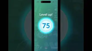 Levels 74 AND 75 Reached! 👀🤯 #PokemonGo #Pokemon #Level80 #PokemonCommunity #ShinyPokemon