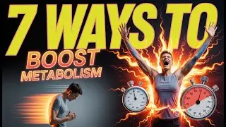 7 Simple Ways to Boost Your Metabolism Naturally