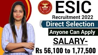 ESIC Recruitment 2022| ESIC Recruitment 2021|Govt Jobs Dec 2021|Govt Jobs in Dec 2021|Govt Jobs Jan