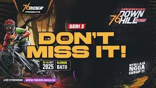 LIVE STREAMING 76INDONESIAN DOWNHILL SERI 3 2025, KLEMUK - BATU