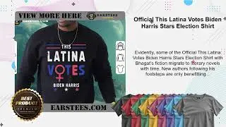 Official This Latina Votes Biden Harris Stars Election Shirt