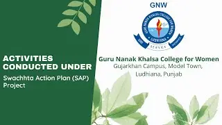 Activities undertaken at GNKCW under SAP