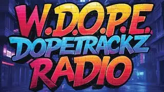 Dopetrackz Radio 24/7 Live Radio | Hiphop, Rap,  RnB,  Urban