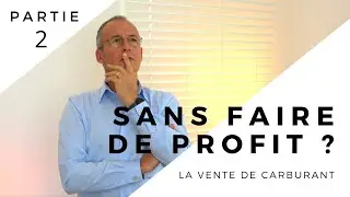 N&eacute;gociation : la vente de carburant... Sans faire de profit - partie 1