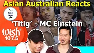MC Einstein ft. Flow G, Yuri Dope, and Jekkpot &ldquo;Titig&rdquo; | 🇦🇺 Asian Australian Reaction Video | ADU