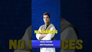 Rahul Gandhi Horoscope 2027 Analysis | Will He Ever Become India&rsquo;s Prime Minister?