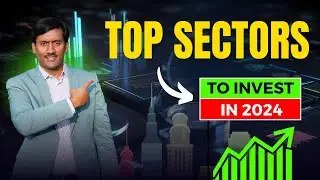 5 Best Sectors for 2024 | Investing themes for 2024 | Top Stocks for 2024| Ganesh Komma