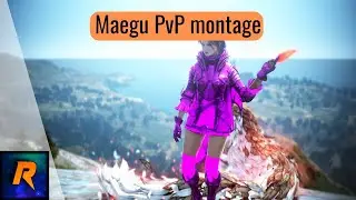 BDO - Maegu PvP Montage