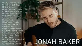 Jonah Baker Greatest HIts Playlist - Best Acoustic Cover Of jonah Baker - Jonah Baker Cover Songs
