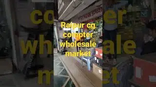 Raipur Chhattisgarh computer and laptop wholesale market
