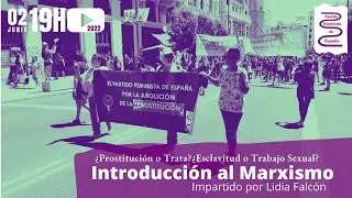&iquest;Prostituci&oacute;n o Trata? &iquest;Esclavitud o Trabajo Sexual?
