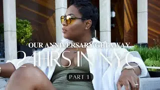 VLOG | 24hrs in NYC Pt 1 | ANNIVERSARY GETAWAY | ITSYECHIMA