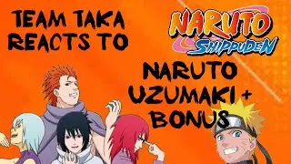 Team Taka reacts to Naruto Uzumaki | Rushed!! |  Read desc