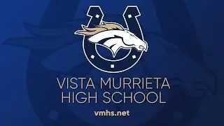 Vista Murrieta High School - Commencement Ceremonies - Class of 2024