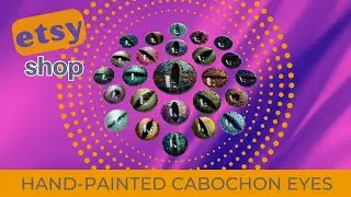 ETSY SHOP UPDATE - 30 MM HAND-PAINTED DRAGON EYE CABOCHONS - TAKE A QUICK SNEAK PEAK...