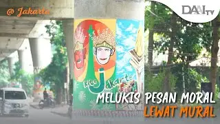 Melukis Pesan Moral Lewat Mural | @Jakarta